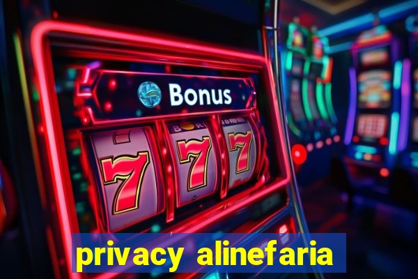 privacy alinefaria